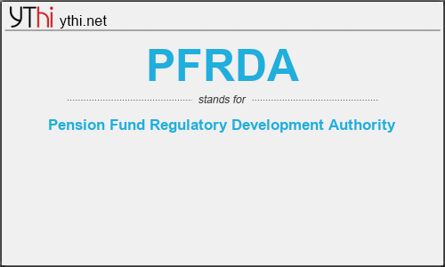 What does PFRDA mean? What is the full form of PFRDA?