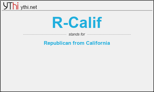 What does R-CALIF mean? What is the full form of R-CALIF?