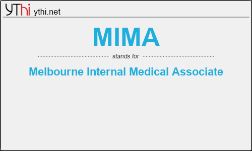 What does MIMA mean? What is the full form of MIMA?