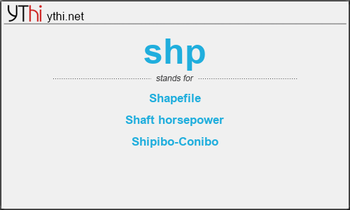 What does SHP mean? What is the full form of SHP?