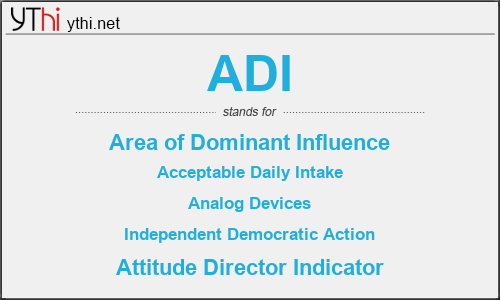 What does ADI mean? What is the full form of ADI?