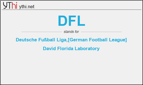 What does DFL mean? What is the full form of DFL?