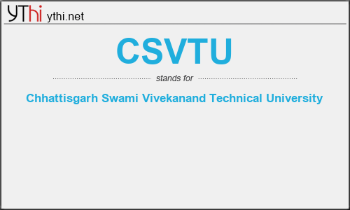 What does CSVTU mean? What is the full form of CSVTU?