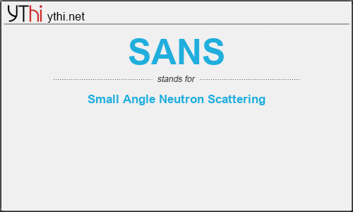 What does SANS mean? What is the full form of SANS?