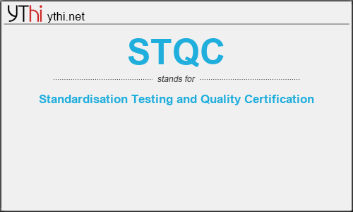 What does STQC mean? What is the full form of STQC?