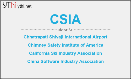 What does CSIA mean? What is the full form of CSIA?