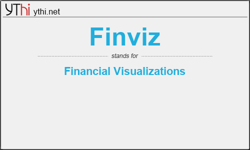 What does FINVIZ mean? What is the full form of FINVIZ?
