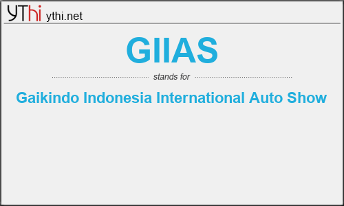 What does GIIAS mean? What is the full form of GIIAS?