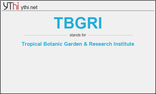 What does TBGRI mean? What is the full form of TBGRI?