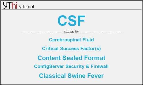 What does CSF mean? What is the full form of CSF?