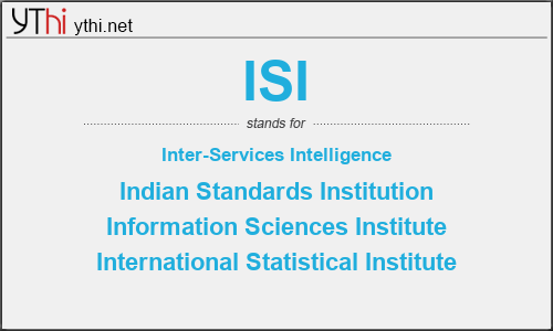 What does ISI mean? What is the full form of ISI?