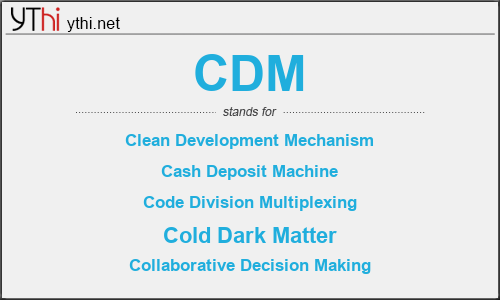 What does CDM mean? What is the full form of CDM?