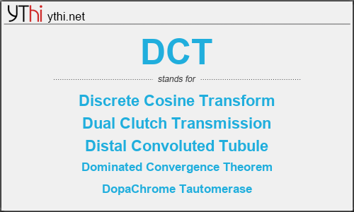 What does DCT mean? What is the full form of DCT?