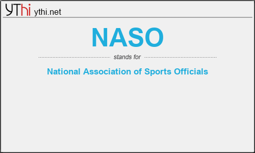 What does NASO mean? What is the full form of NASO?