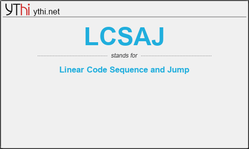 What does LCSAJ mean? What is the full form of LCSAJ?