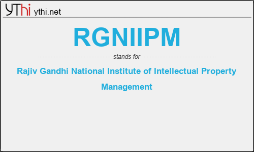 What does RGNIIPM mean? What is the full form of RGNIIPM?