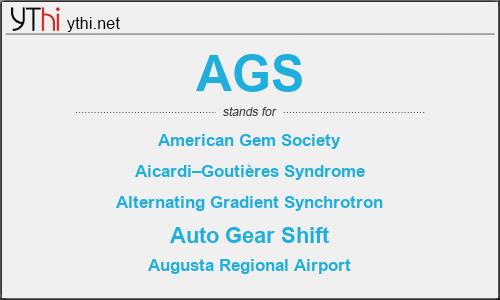 What does AGS mean? What is the full form of AGS?