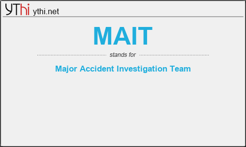 What does MAIT mean? What is the full form of MAIT?