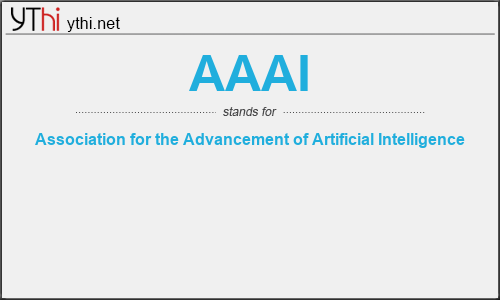 What does AAAI mean? What is the full form of AAAI?
