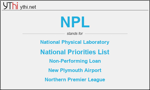 What does NPL mean? What is the full form of NPL?