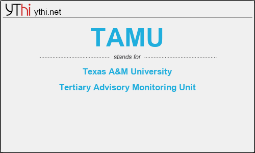 What does TAMU mean? What is the full form of TAMU?