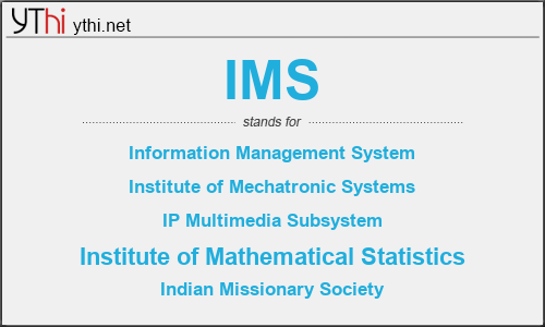What does IMS mean? What is the full form of IMS?