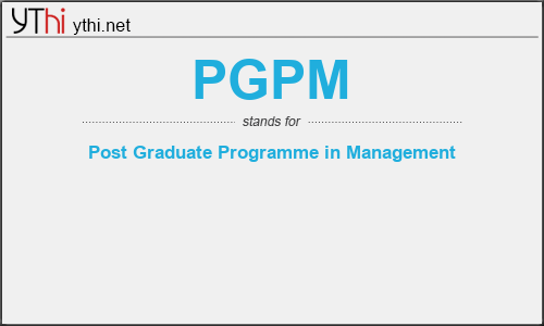 What does PGPM mean? What is the full form of PGPM?