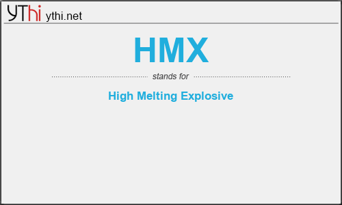 What does HMX mean? What is the full form of HMX?