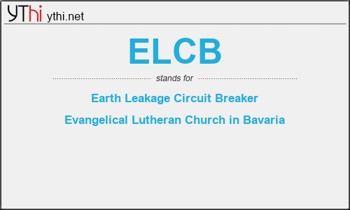 What does ELCB mean? What is the full form of ELCB?