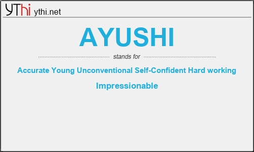 What does AYUSHI mean? What is the full form of AYUSHI?