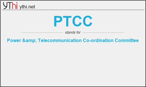 What does PTCC mean? What is the full form of PTCC?