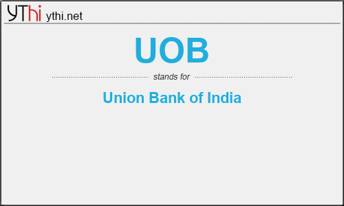 What does UOB mean? What is the full form of UOB?