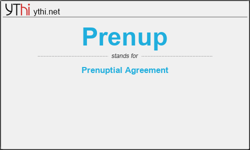 What does PRENUP mean? What is the full form of PRENUP?