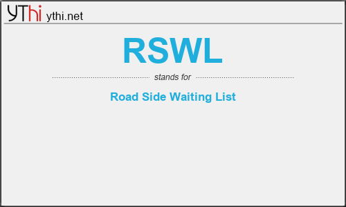 What does RSWL mean? What is the full form of RSWL?