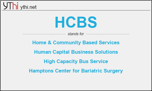 What does HCBS mean? What is the full form of HCBS?