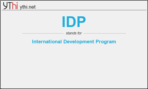 What does IDP mean? What is the full form of IDP?