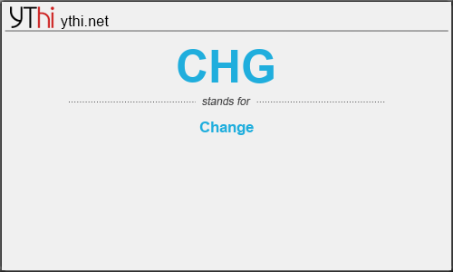 What does CHG mean? What is the full form of CHG?