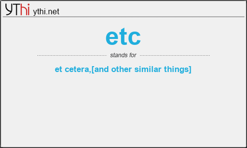 What does ETC mean? What is the full form of ETC?