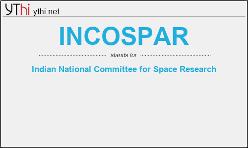 What does INCOSPAR mean? What is the full form of INCOSPAR?