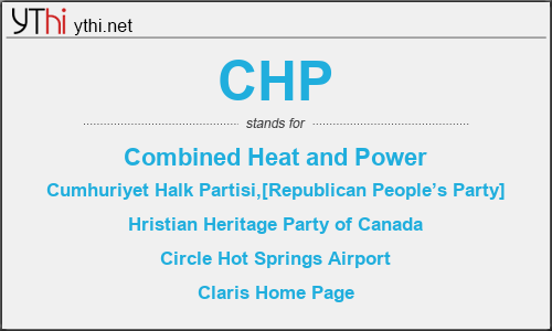 What does CHP mean? What is the full form of CHP?