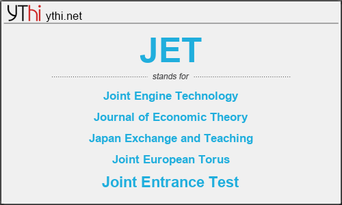 What does JET mean? What is the full form of JET?