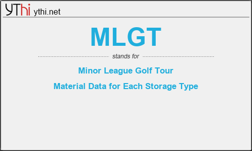 What does MLGT mean? What is the full form of MLGT?
