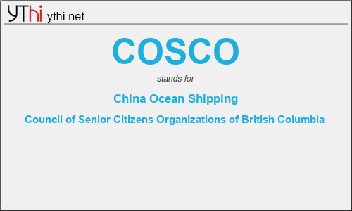 What does COSCO mean? What is the full form of COSCO?