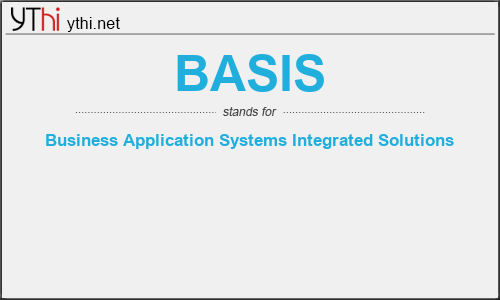 What does BASIS mean? What is the full form of BASIS?