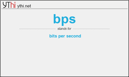 What does BPS mean? What is the full form of BPS?