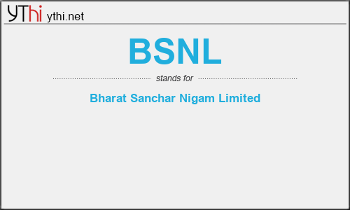 What does BSNL mean? What is the full form of BSNL?