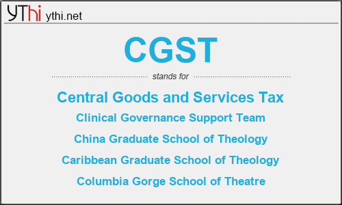 What does CGST mean? What is the full form of CGST?