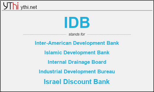 What does IDB mean? What is the full form of IDB?