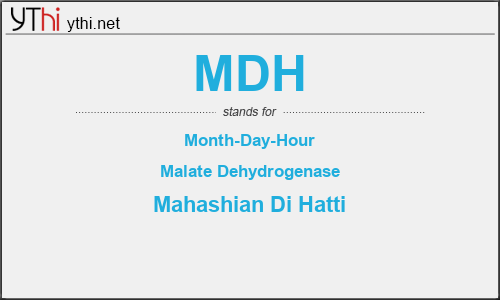 What does MDH mean? What is the full form of MDH?
