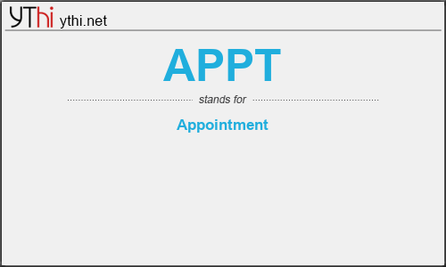 What does APPT mean? What is the full form of APPT?
